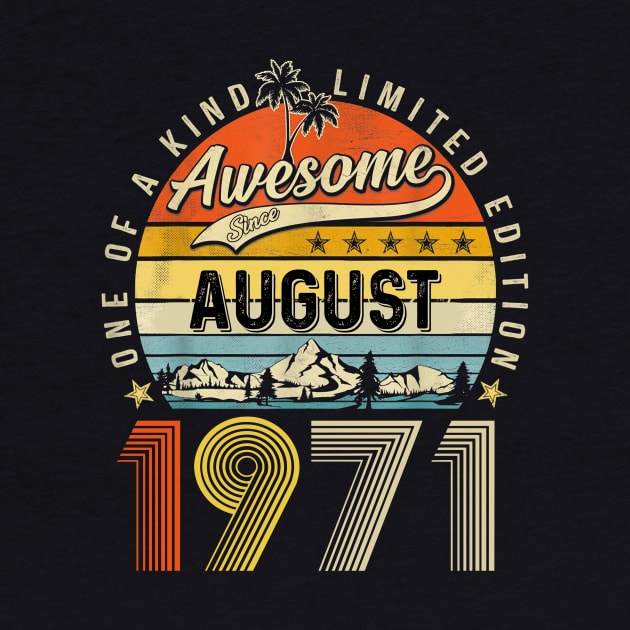 Awesome Since August 1971 Vintage 52nd Birthday by PlumleelaurineArt